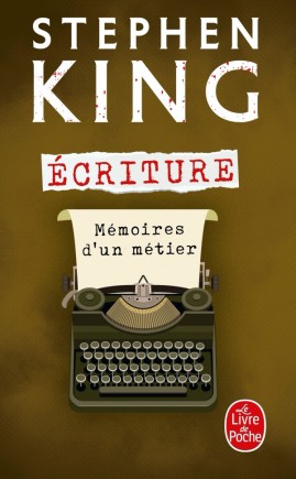 STEPHEN KING UNIVERS - COUVERTURE LIVRE - ÉCRITURE MÉMOIRES D'UN MÉTIER