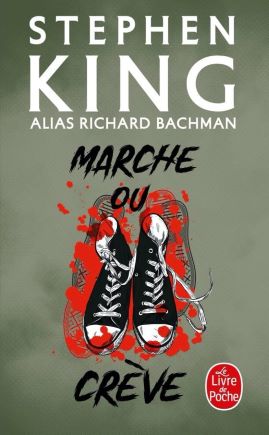 STEPHEN KING UNIVERS - COUVERTURE LIVRE - MARCHE OU CRÈVE