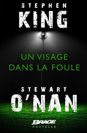 STEPHEN KING UNIVERS - COUVERTURE LIVRE - UN VISAGE DANS LA FOULE